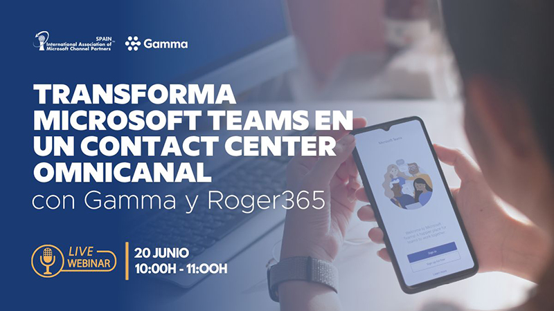 Webinar Transformar Teams en un Contact Center omnicanal